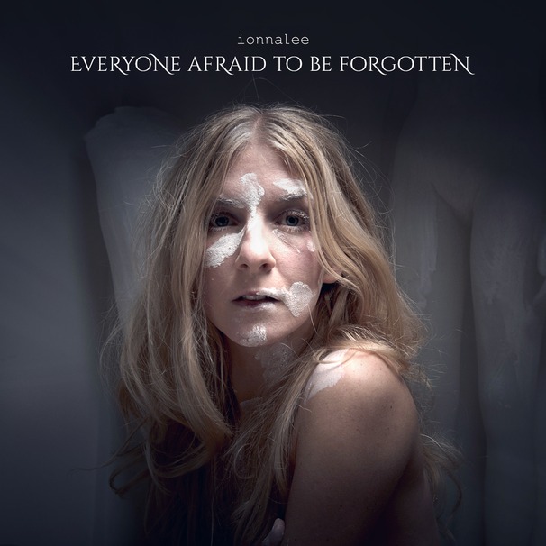 Everyone Afraid to be Forgotten