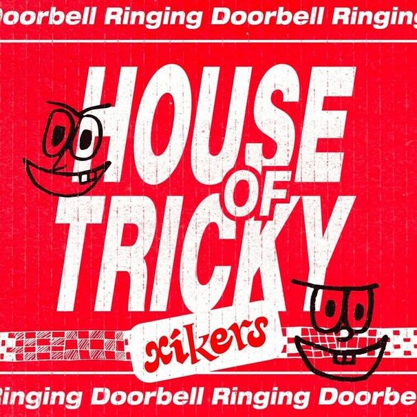 HOUSE OF TRICKY : Doorbell Ringing