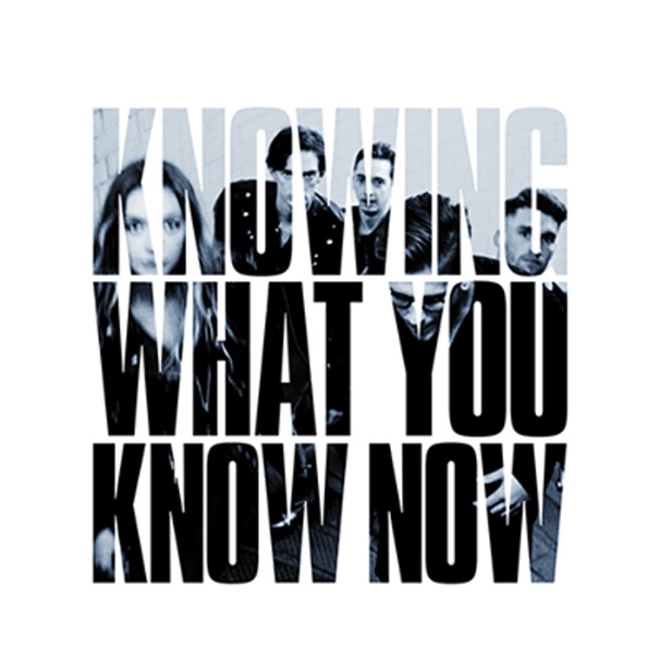 Knowing What You Know Now