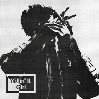 Killin’ It Girl (Solo Version)