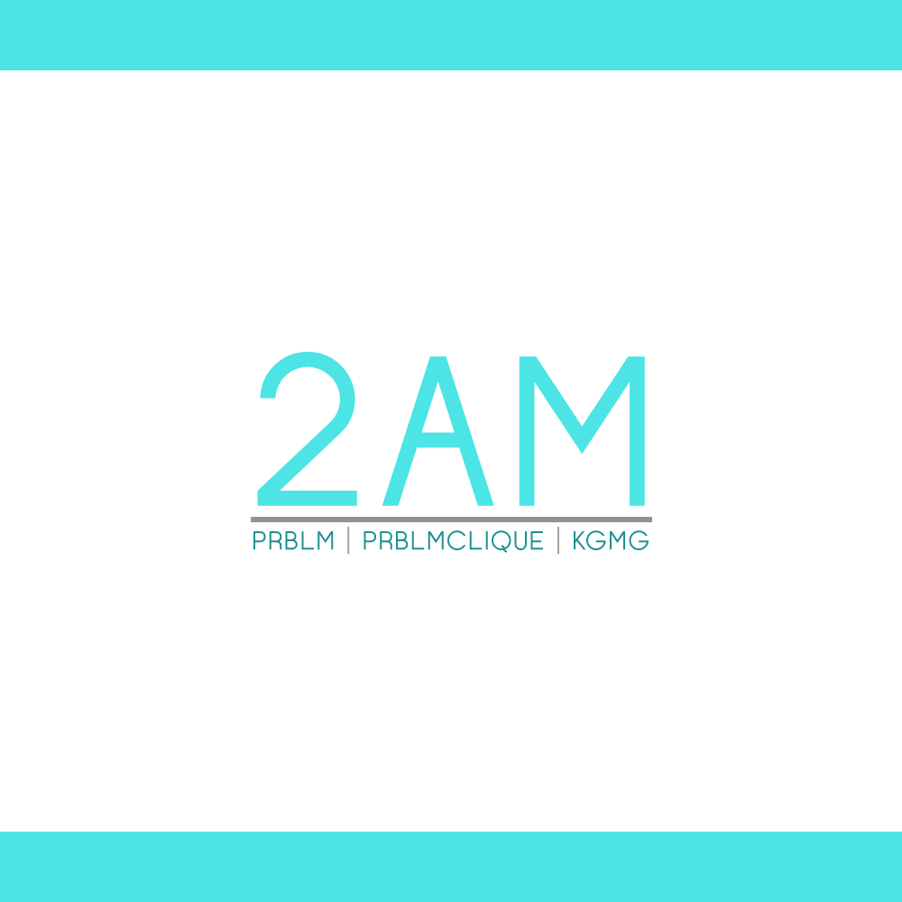 2 A.M. (Freestyle)