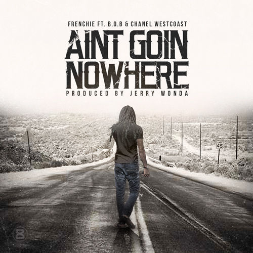 Ain’t Goin Nowhere