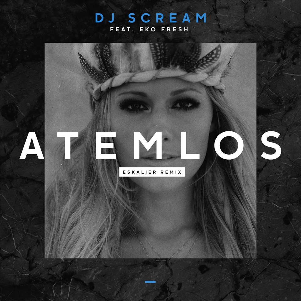 Atemlos (Eskalier Remix)