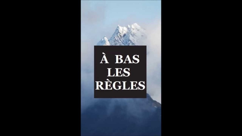 À bas les règles