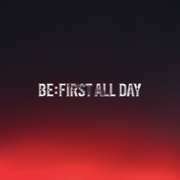 BE:FIRST ALL DAY