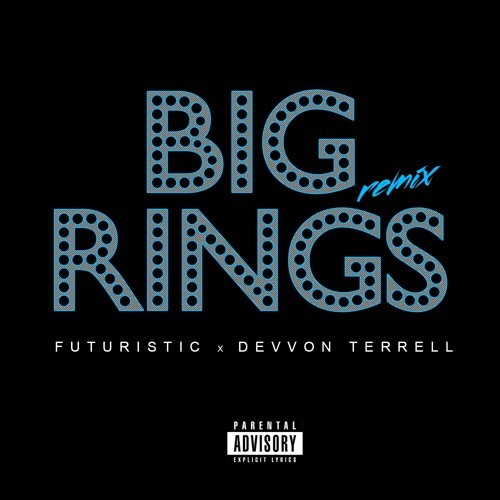 Big Rings (Remix)