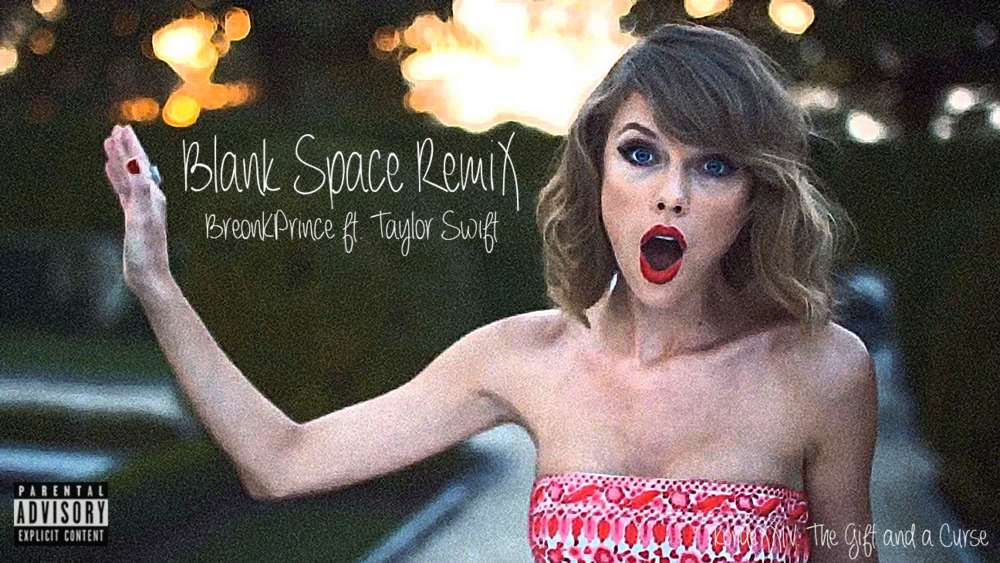 Blank Space Remix
