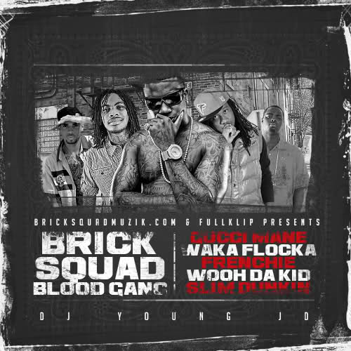 Brick Squad Blood Gang Mixtape