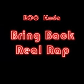 Bring Back Real Rap