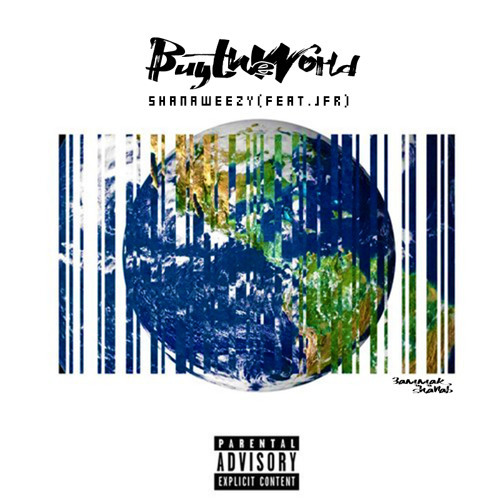 Buy The World (Remix)