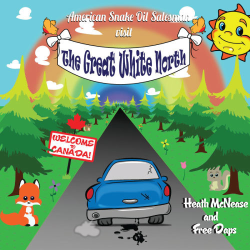 American Snake Oil Salesmen Visit The Great White North