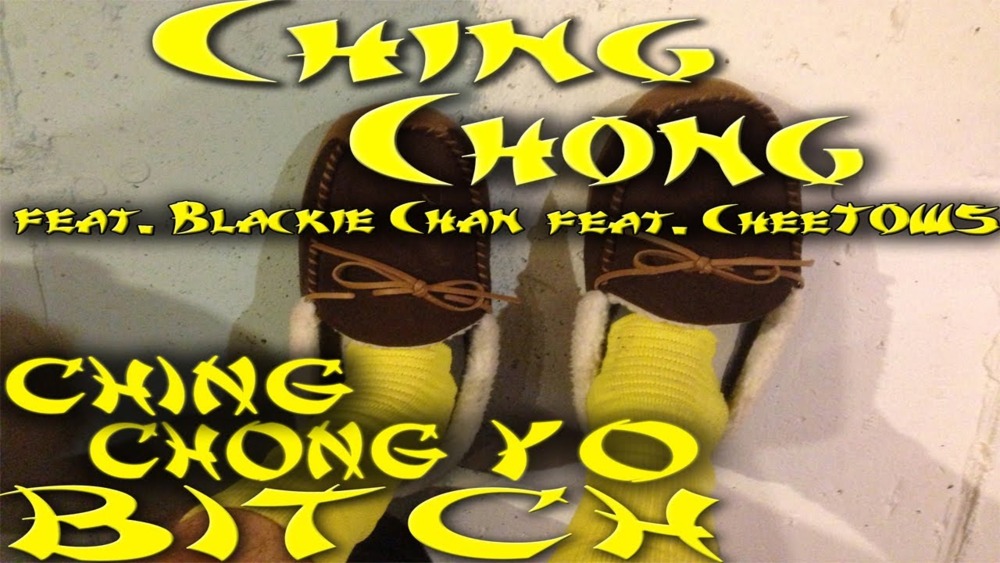 Ching Chong Yo Bitch