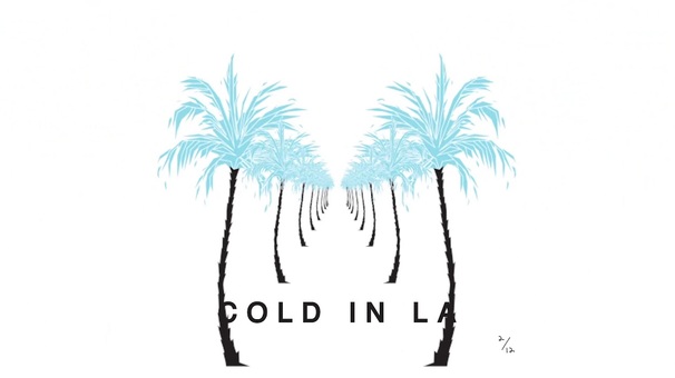 Cold In LA