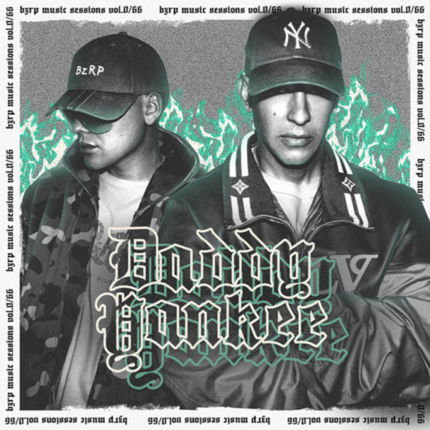 Daddy Yankee: Bzrp Music Sessions, Vol. 0/66