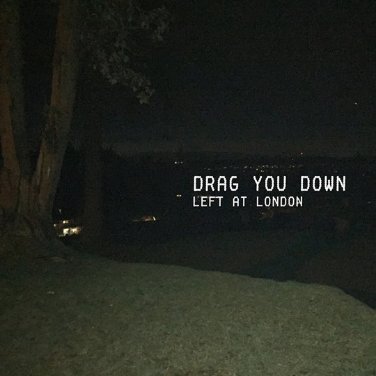 Drag You Down