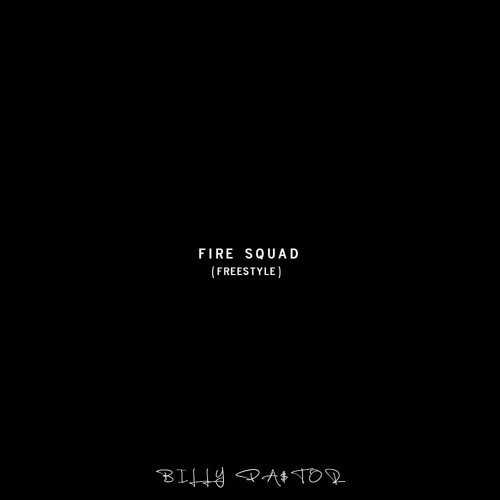 Fire Squad (Freestyle)