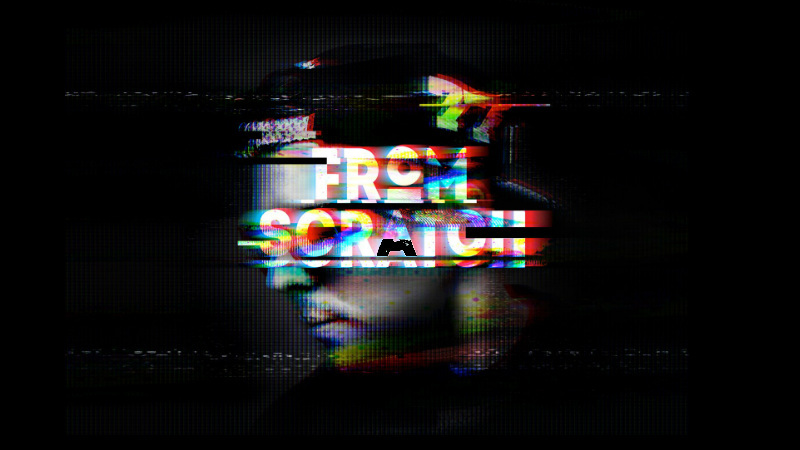 From Scratch