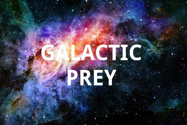 Galactic Prey
