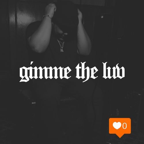 Gimme The Luv
