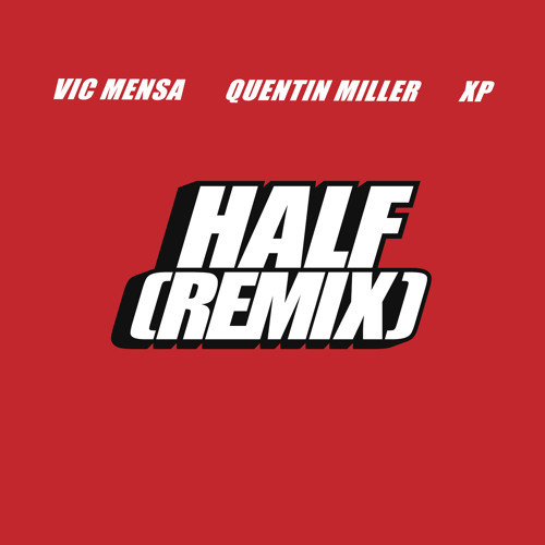 Half (Remix)