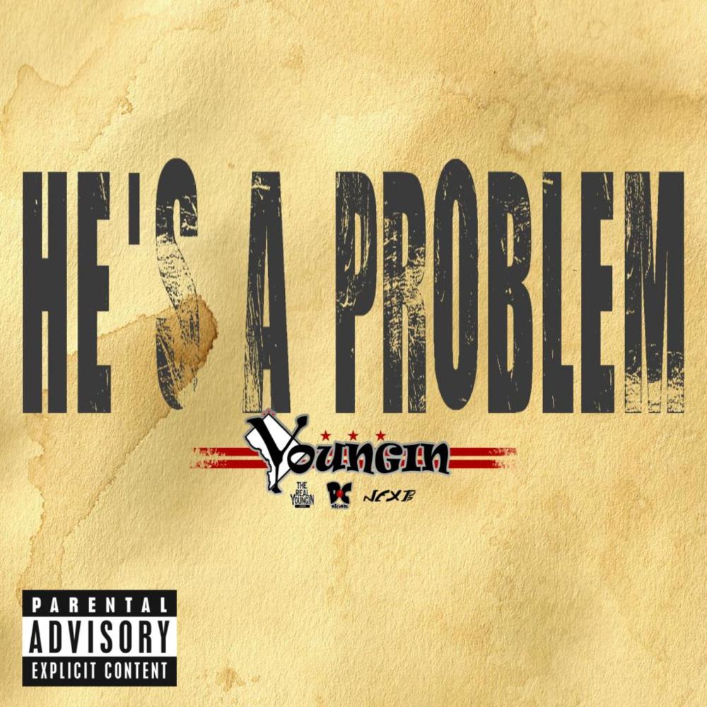 He’s A Problem