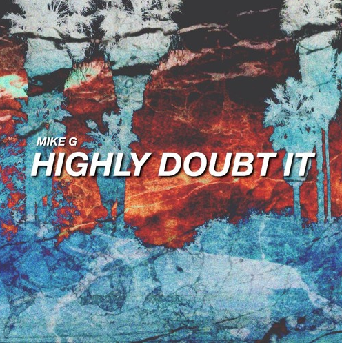 Highy Doubt It