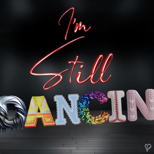 I’m Still Dancin’