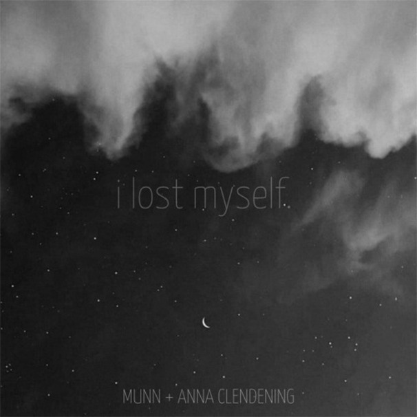 I Lost Myself (with Anna Clendening)