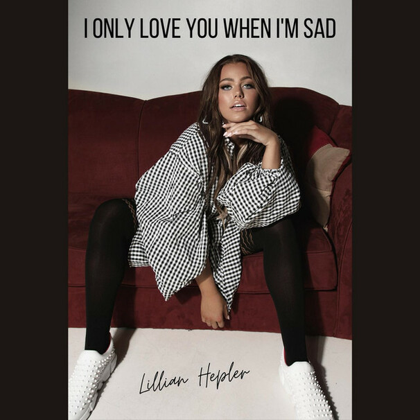 I Only Love You When I’m Sad