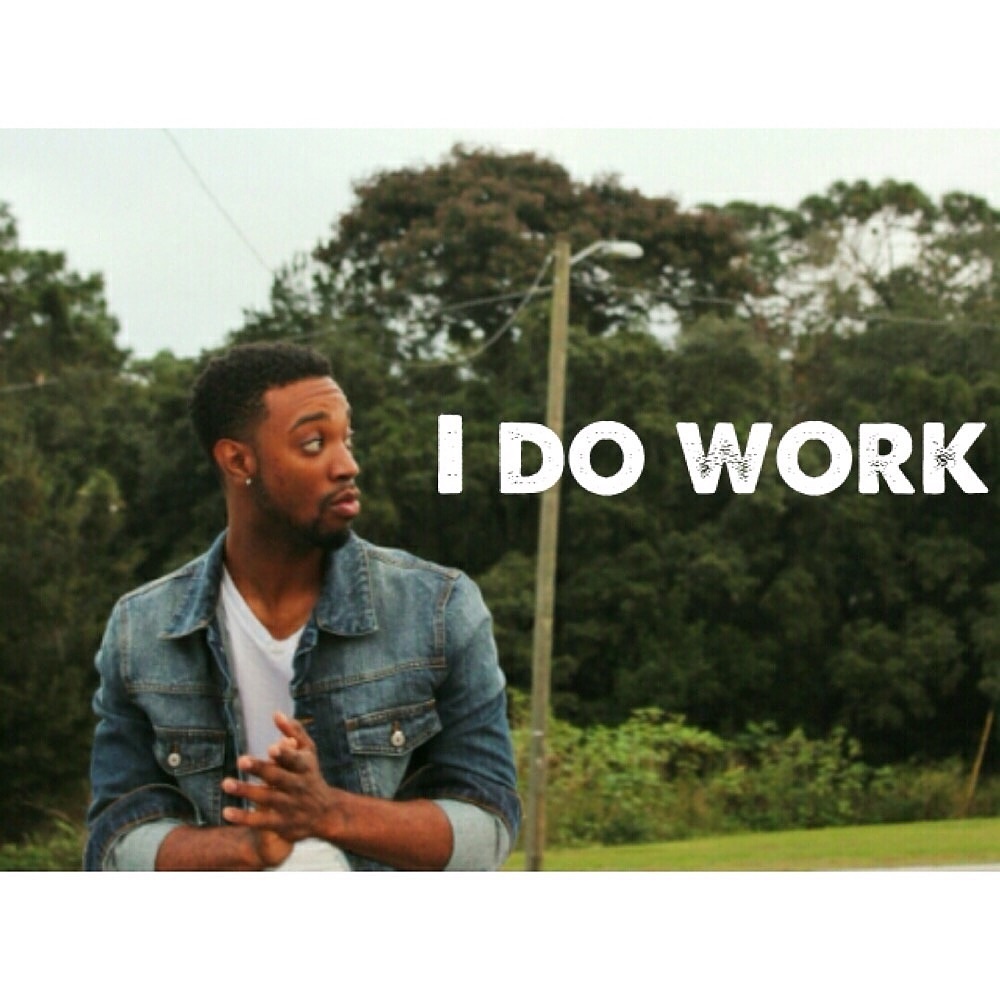 I Do Work