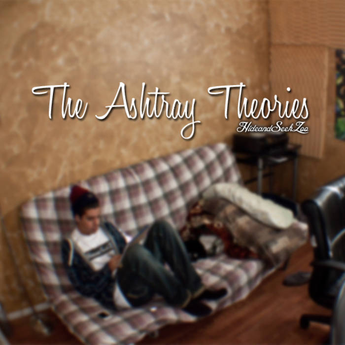 The Ashtray Theories