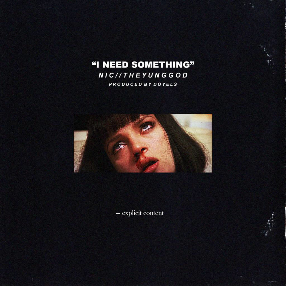 I Need Something