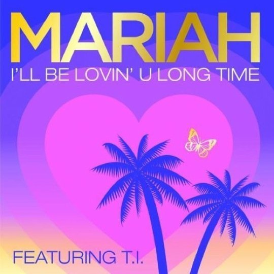 I’ll Be Lovin’ U Long Time (T.I. Remix)
