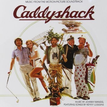Caddyshack: Music from the Motion Picture Soundtrack