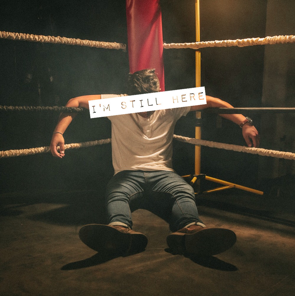 I’m Still Here