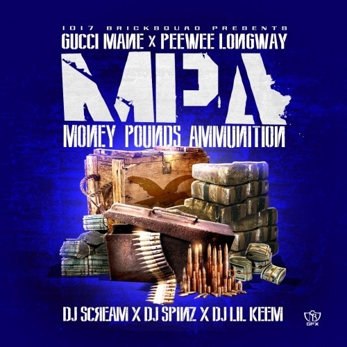Money, Pounds, Ammunition Vol. 1 (PeeWee Longway)