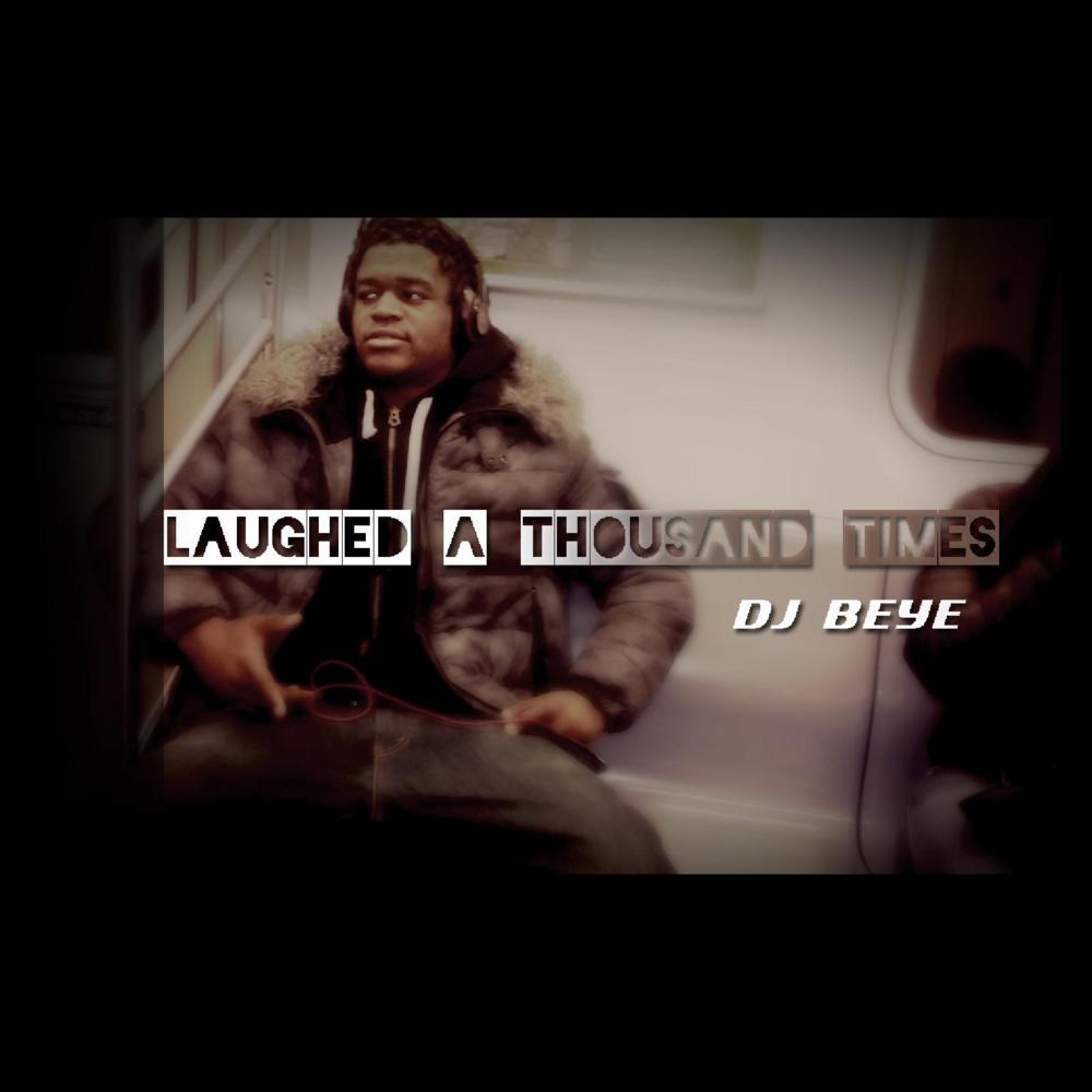 Laughed A Thousand Times