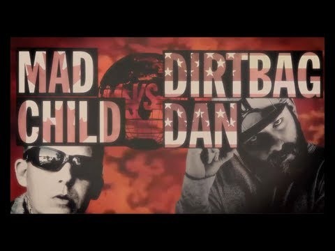 Madchild vs Dirtbag Dan