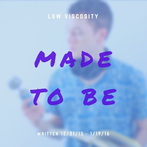 Made to Be
