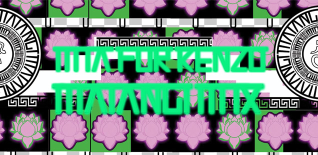 Matangi Mix for Kenzo