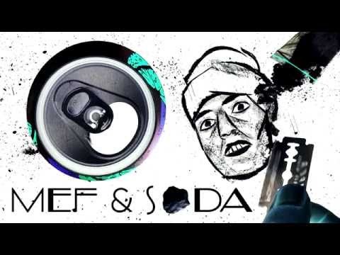 Mef & Soda (Guzior diss)