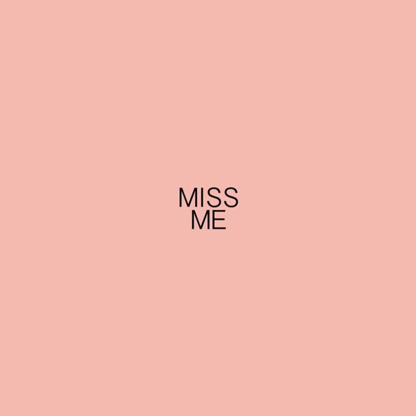 Miss Me