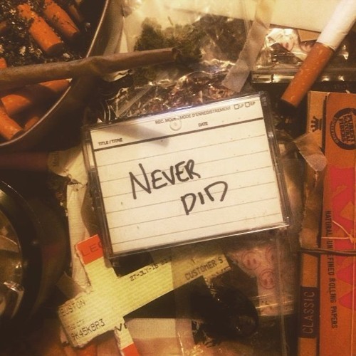 Never Did