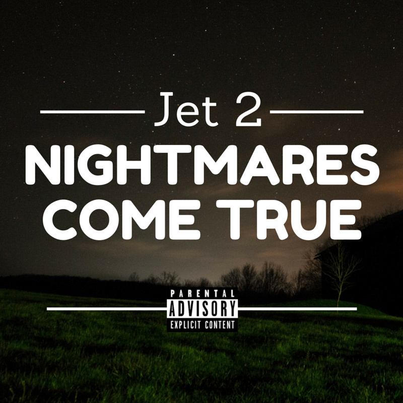Nightmares Come True
