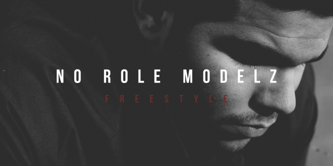 No Role Modelz (Freestyle)