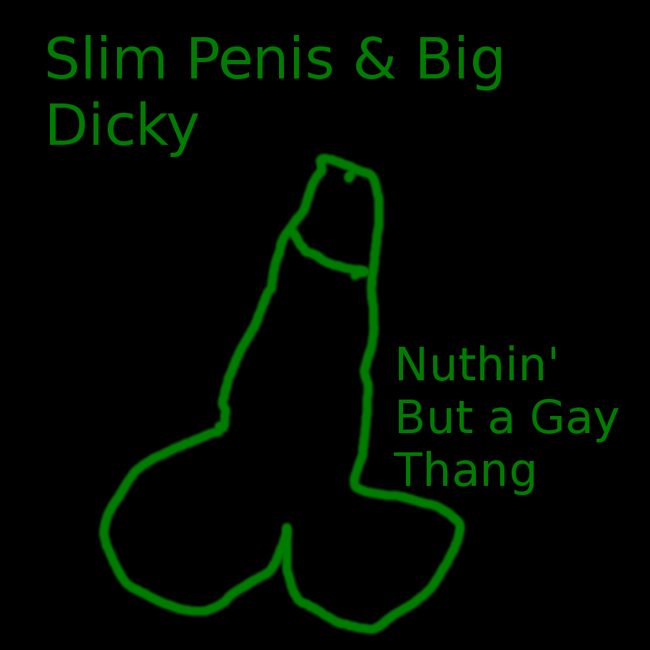 Nuthin But A Gay Thang