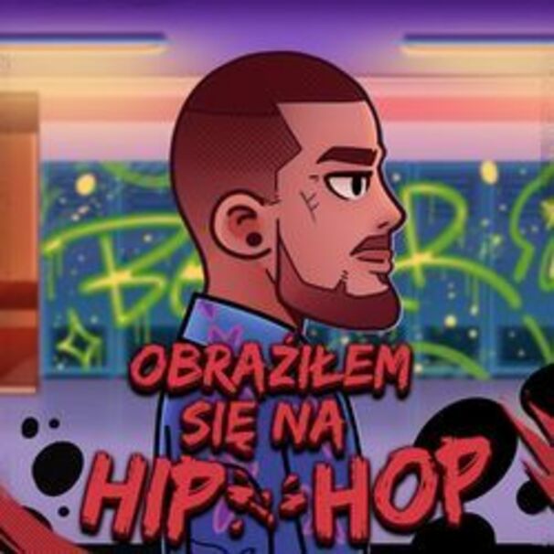 Obraziłem się na hip-hop