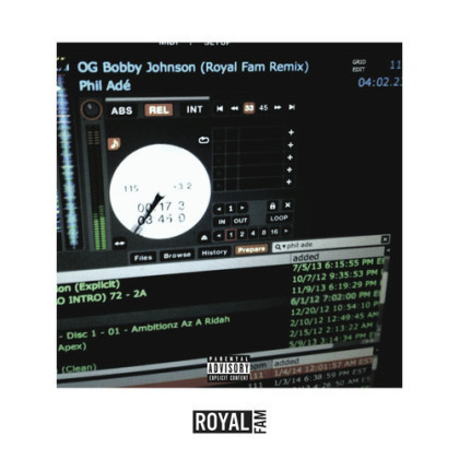 OG Bobby Johnson (Royal Fam Remix)