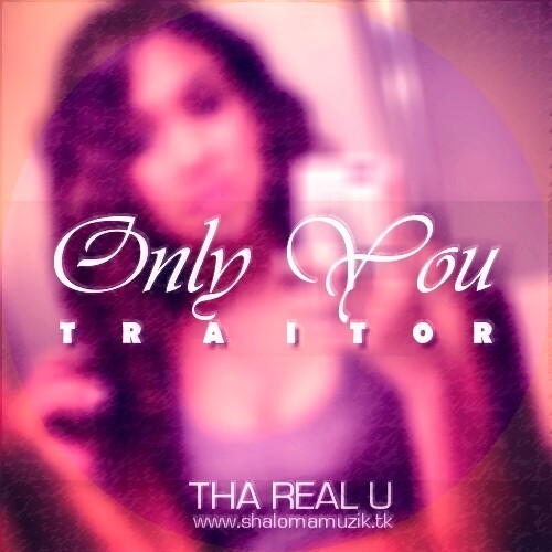 Only You (Traitor)