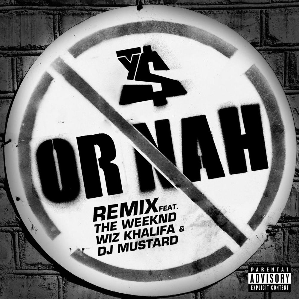 Or Nah (Official Remix)